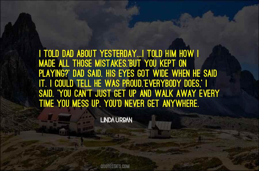 I Can Walk Away Quotes #697922
