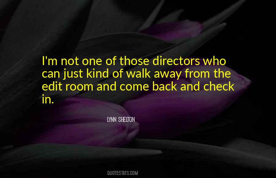 I Can Walk Away Quotes #805392