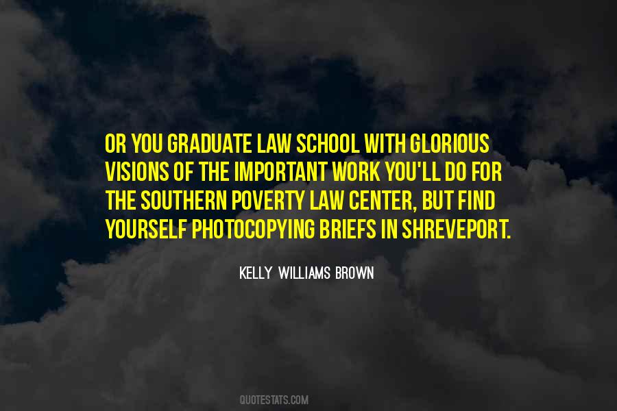 Law Graduate Quotes #372515