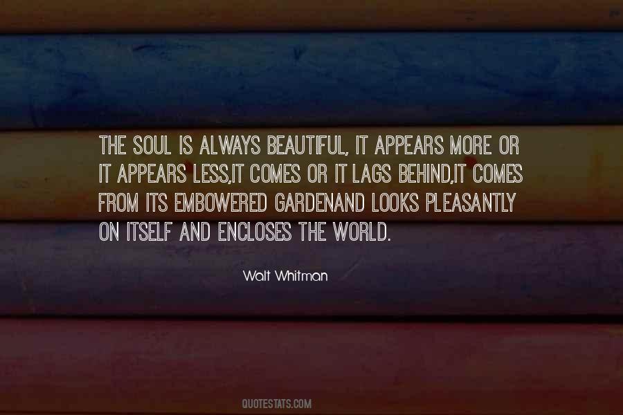 The Beautiful Soul Quotes #325306