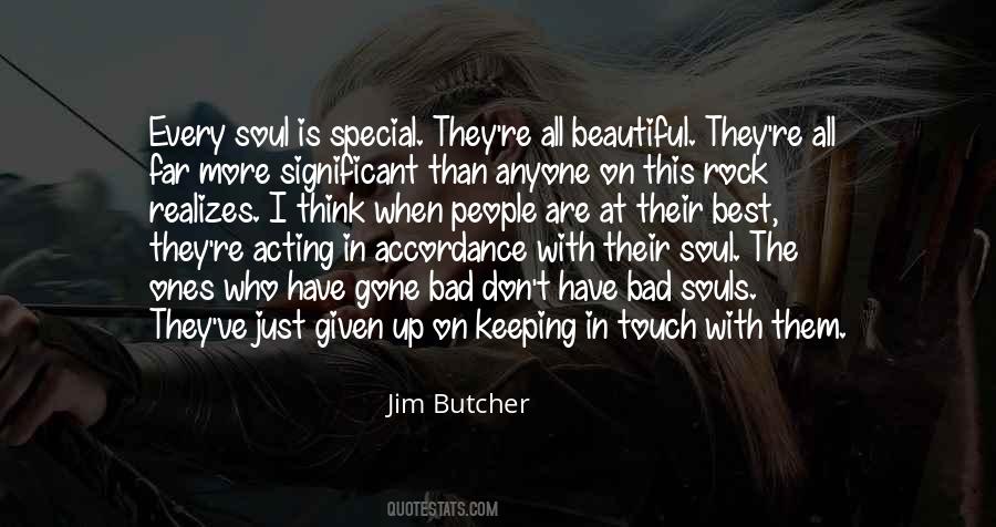 The Beautiful Soul Quotes #607988
