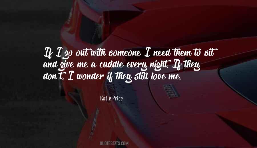 Need A Night Out Quotes #1487723