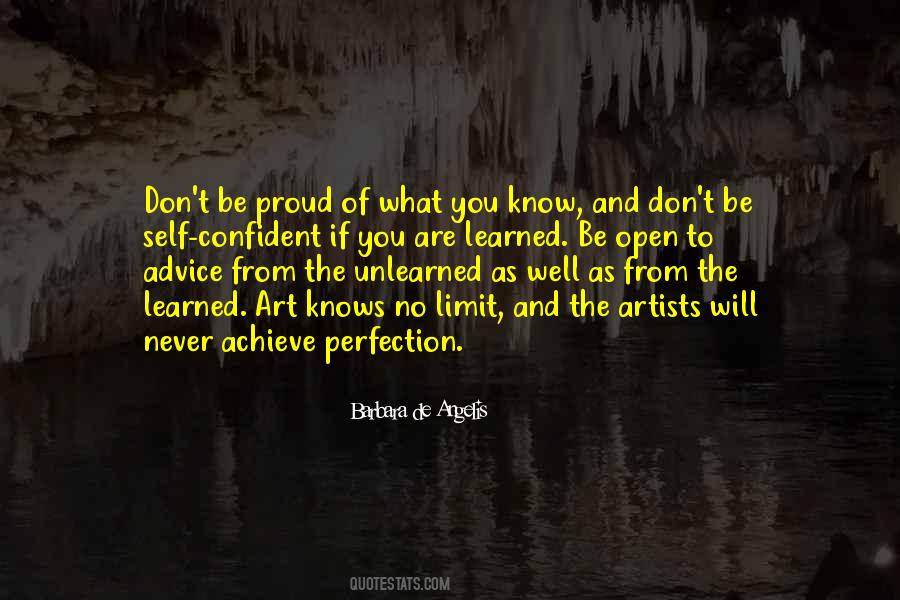 Never Be Proud Quotes #1394963