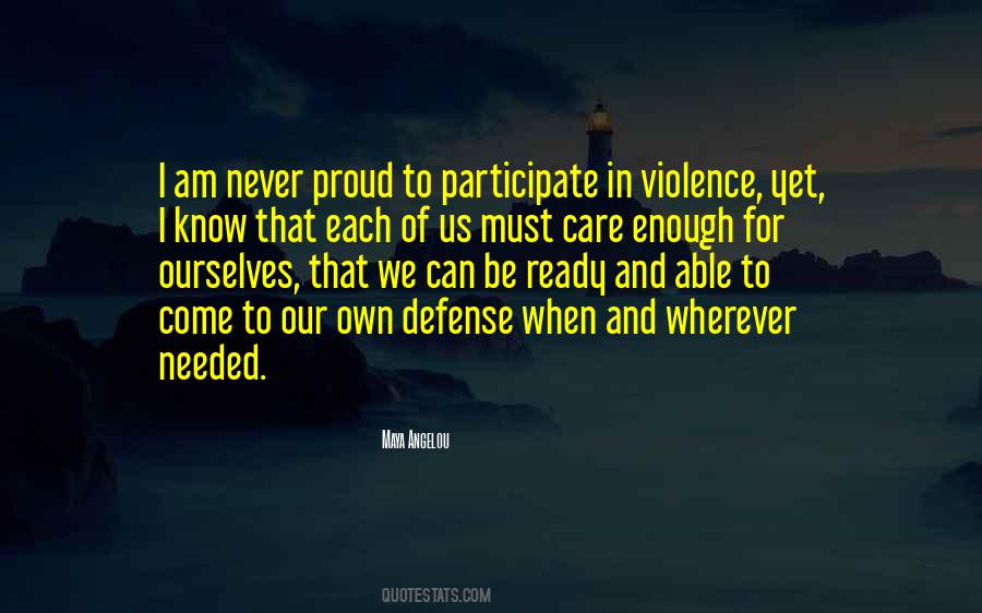 Never Be Proud Quotes #849101