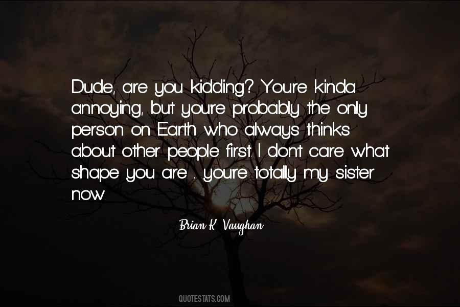 Sister Care Quotes #1427735