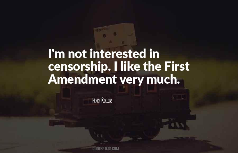 Quotes About The First Amendment #16031