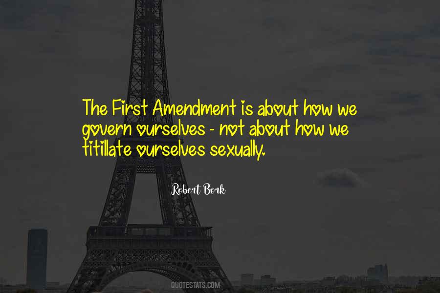 Quotes About The First Amendment #367660