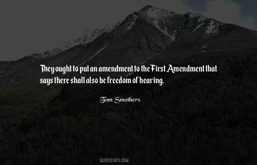 Quotes About The First Amendment #655147