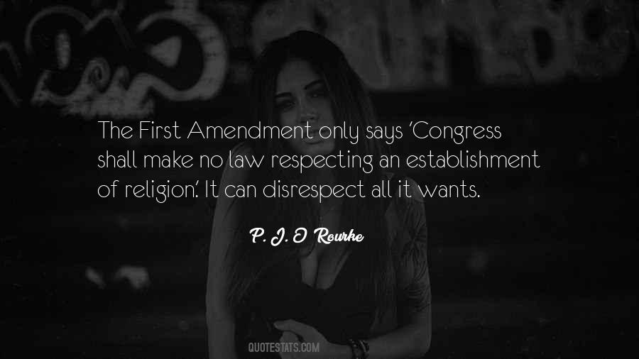 Quotes About The First Amendment #76259