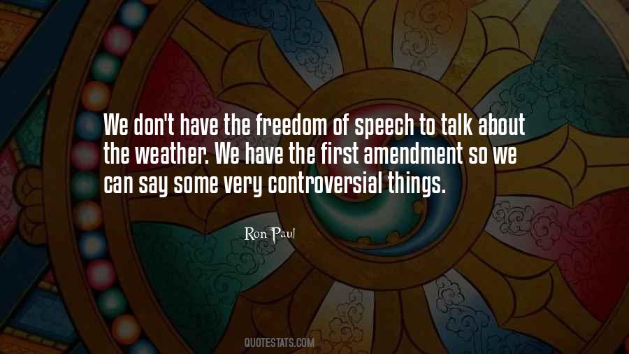 Quotes About The First Amendment #777143