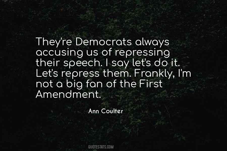 Quotes About The First Amendment #976465