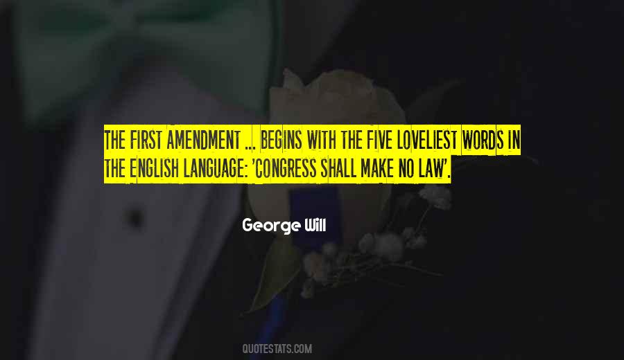 Quotes About The First Amendment #995264