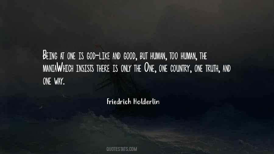 There Is Only One Truth Quotes #1049214