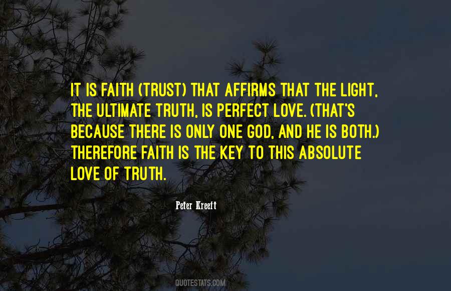 There Is Only One Truth Quotes #1439479