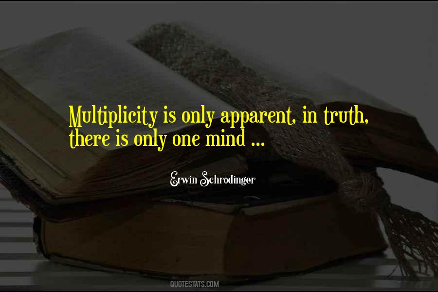 There Is Only One Truth Quotes #48431