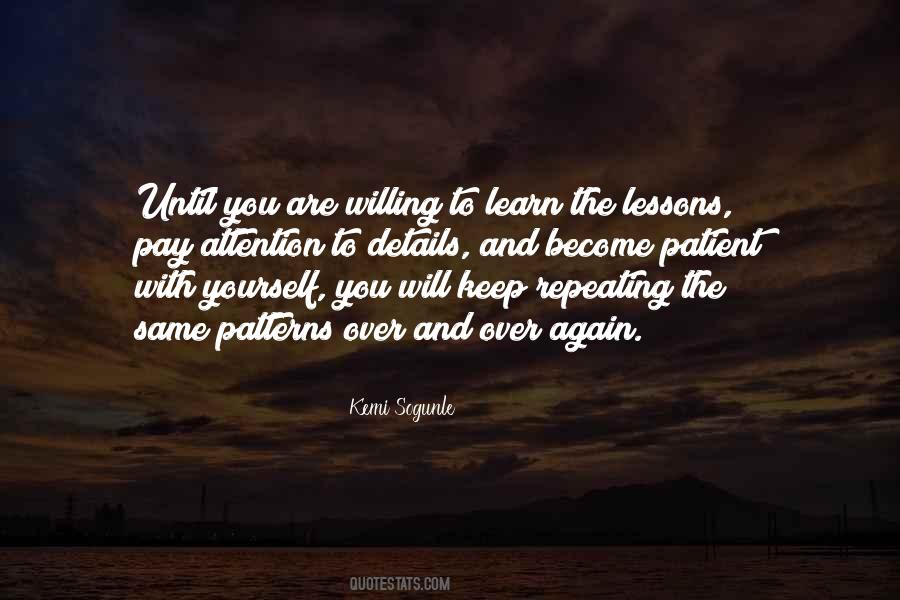 Learn To Have Patience Quotes #1072509