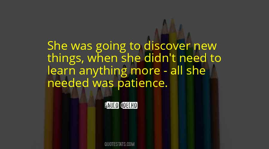 Learn To Have Patience Quotes #72394