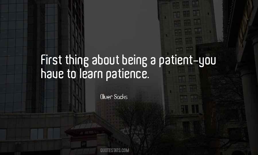 Learn To Have Patience Quotes #949325