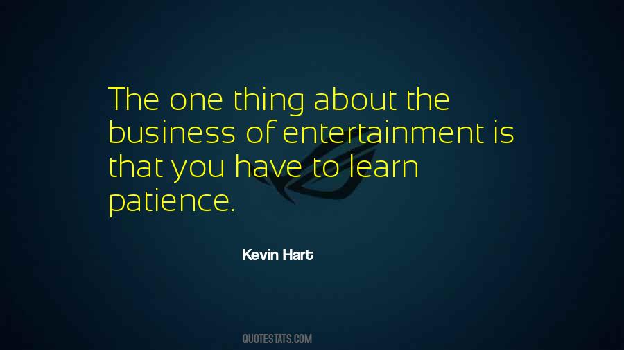 Learn To Have Patience Quotes #96420