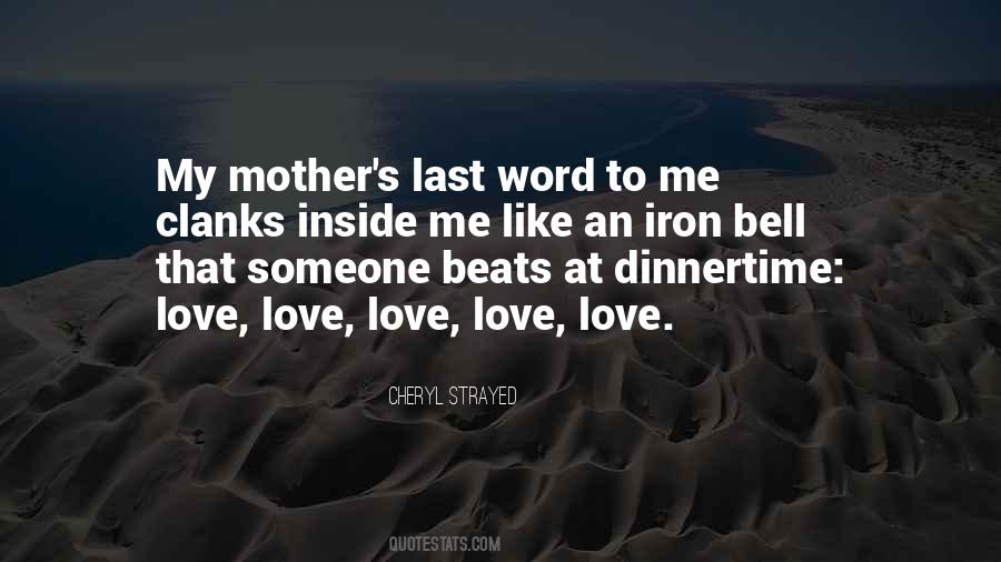 Inside My Mother Quotes #1066909