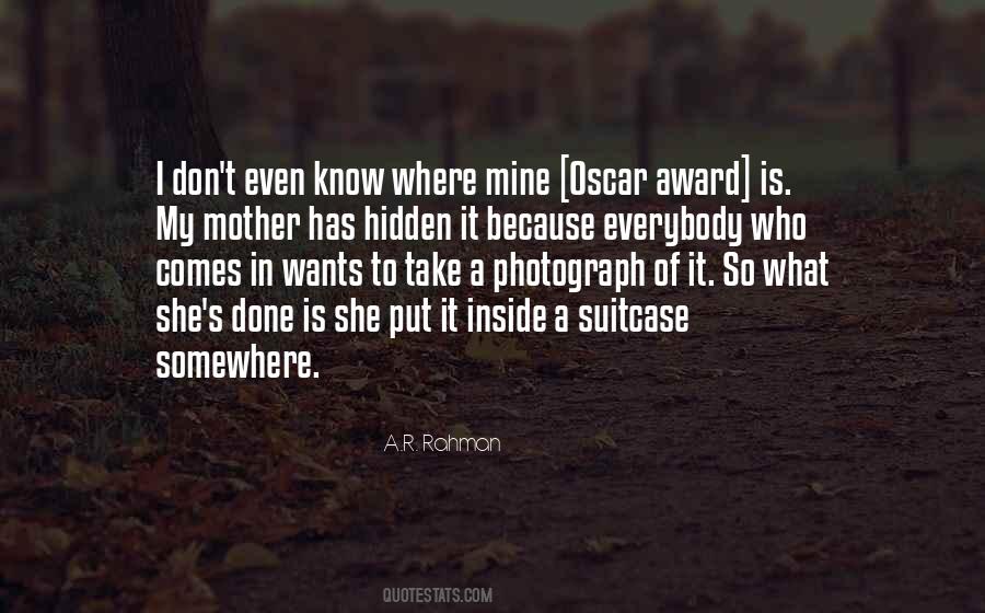 Inside My Mother Quotes #546167