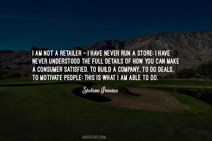 I Am Not Satisfied Quotes #1341748