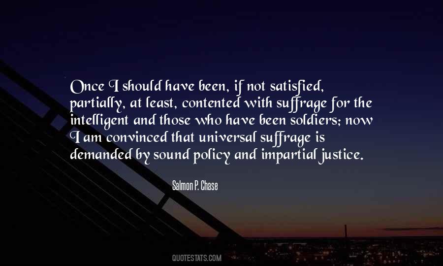 I Am Not Satisfied Quotes #1389904
