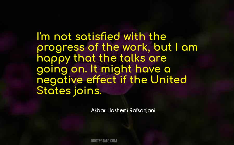 I Am Not Satisfied Quotes #1405119