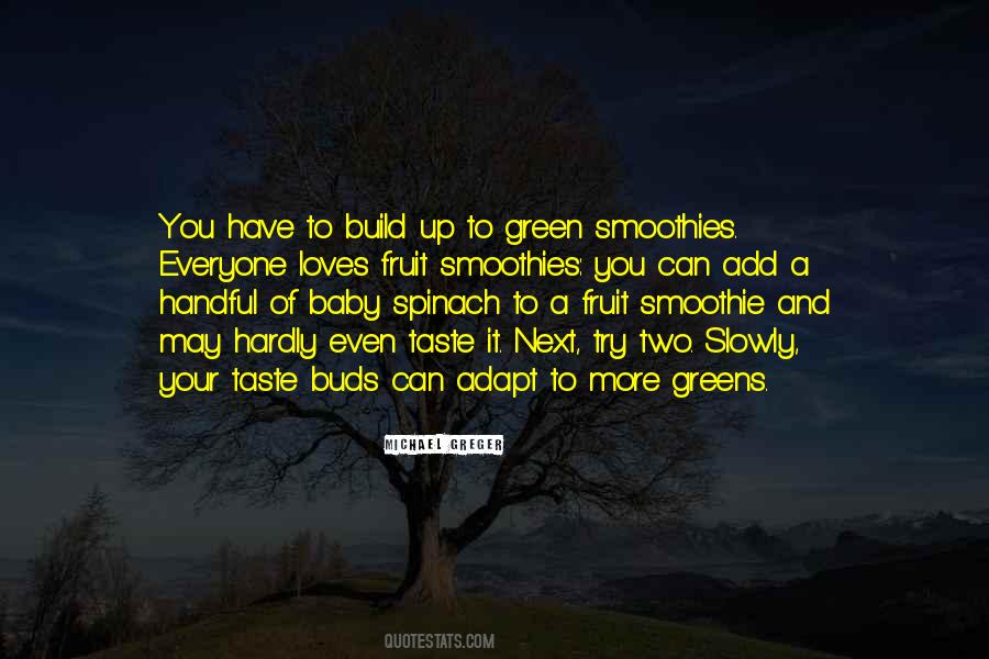 Your Taste Buds Quotes #1033415