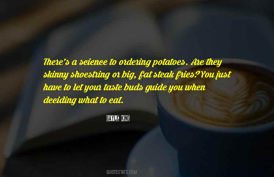 Your Taste Buds Quotes #1134233