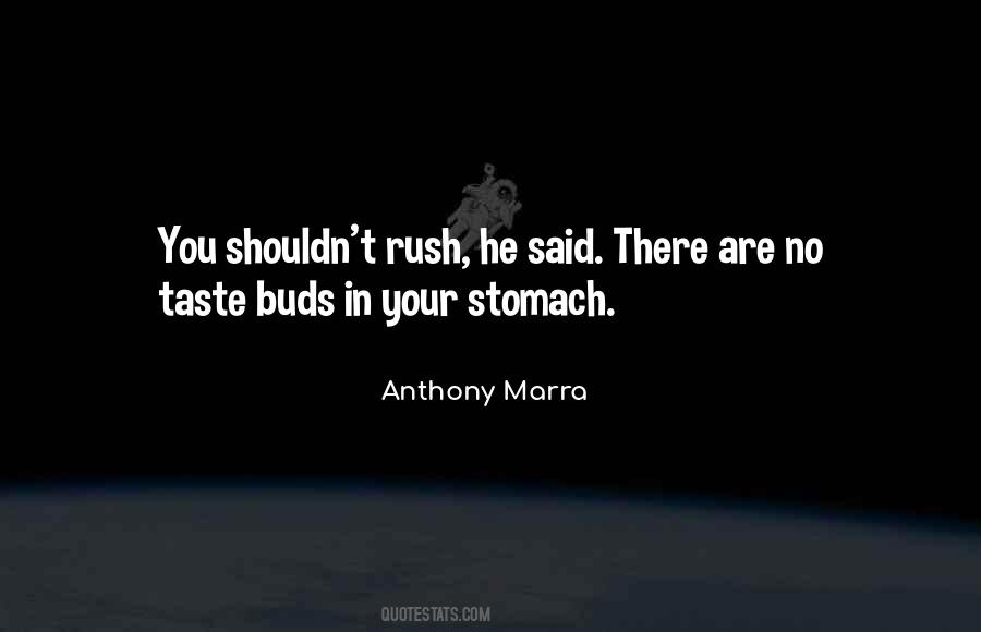 Your Taste Buds Quotes #1365394