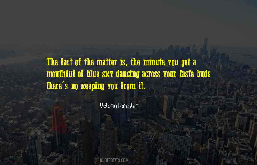 Your Taste Buds Quotes #1675903
