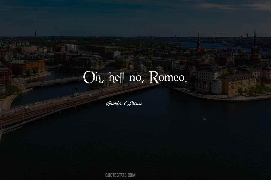 Oh Romeo Quotes #1585434