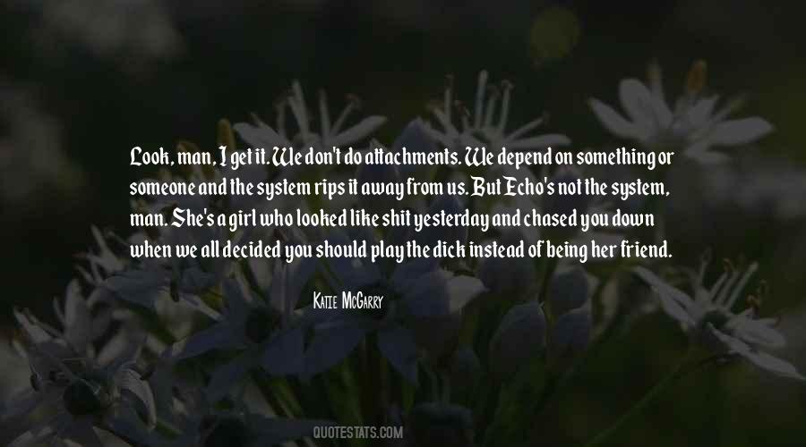 Friend Like Her Quotes #1365136