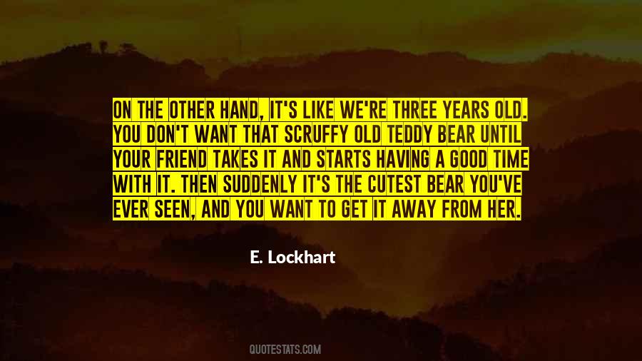 Friend Like Her Quotes #1725681