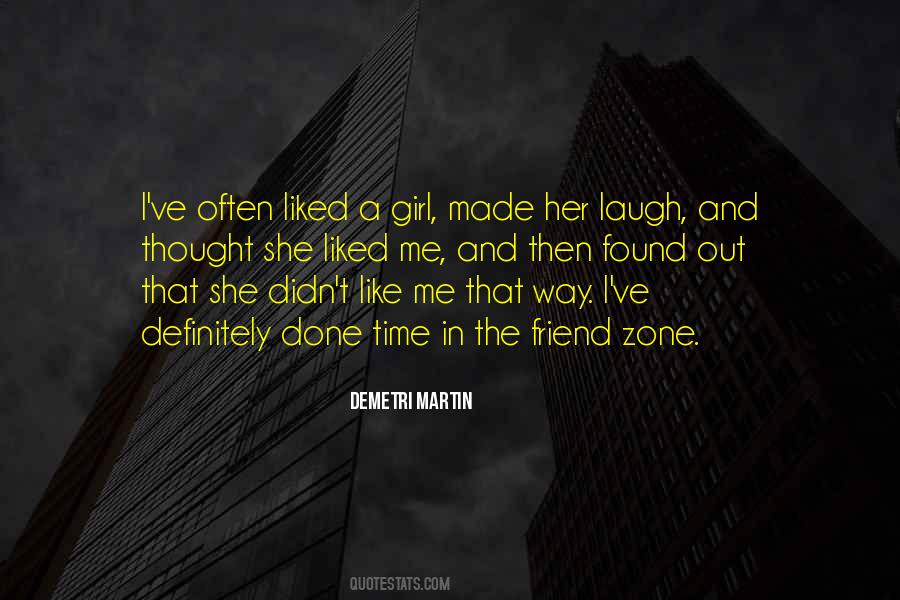 Friend Like Her Quotes #1868851