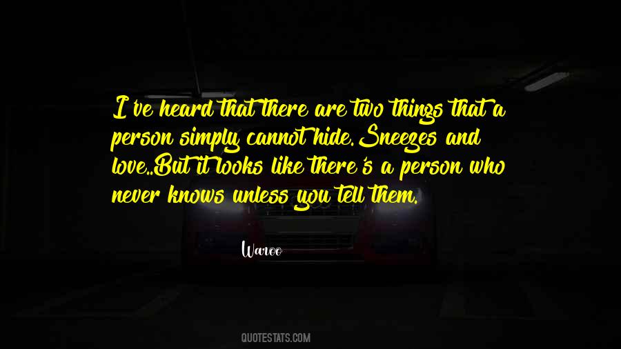 Never Hide Who You Are Quotes #1102350