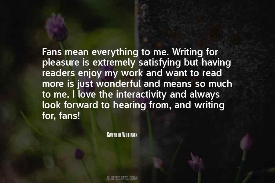 So Much To Look Forward To Quotes #1152512