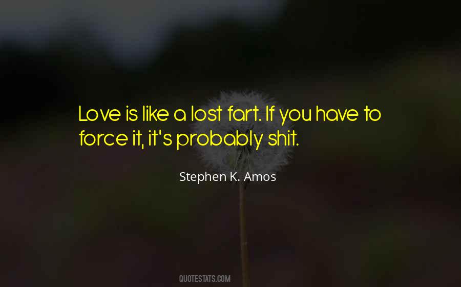 Quotes About You Fart #113914