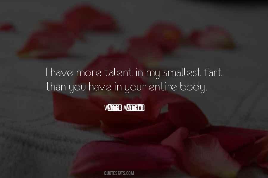 Quotes About You Fart #603011