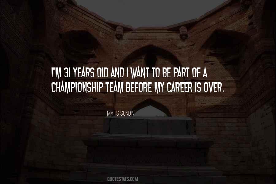 Old Career Quotes #1186533