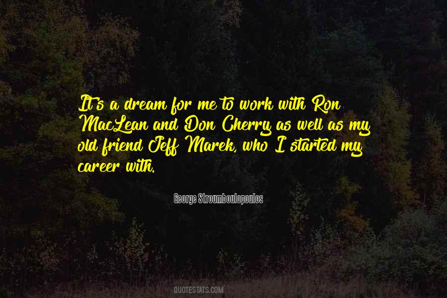 Old Career Quotes #1514860
