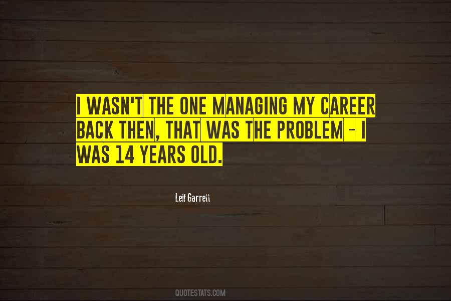 Old Career Quotes #1668928