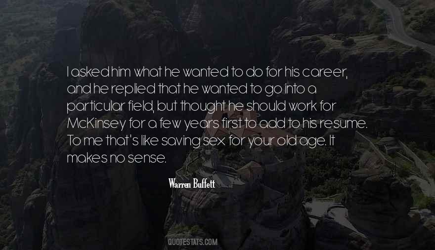 Old Career Quotes #236071