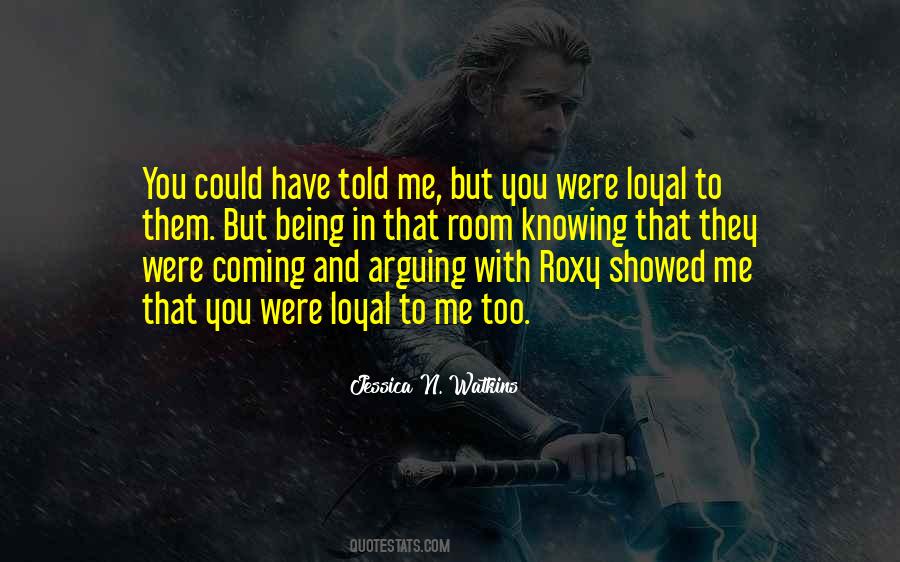 You Could Have Told Me Quotes #1201731