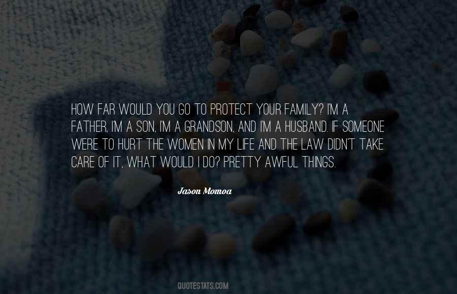 Protect My Husband Quotes #245607