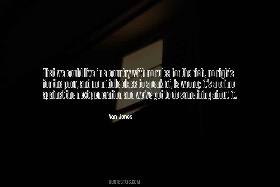 No Rich No Poor Quotes #1735087
