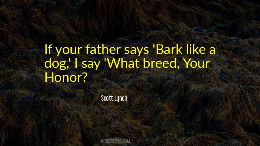 Bark Like A Dog Quotes #1057048