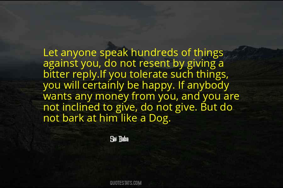 Bark Like A Dog Quotes #501264