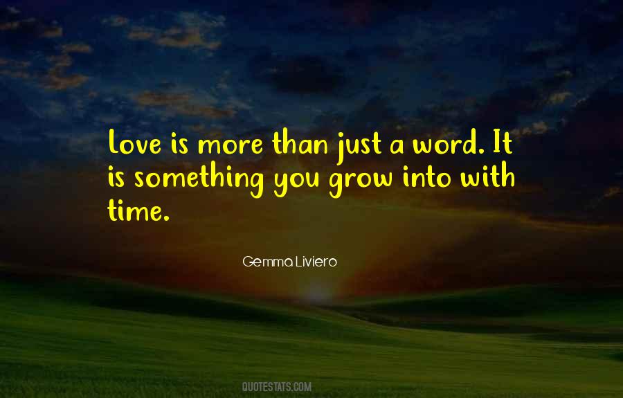 Grow With Love Quotes #1159565